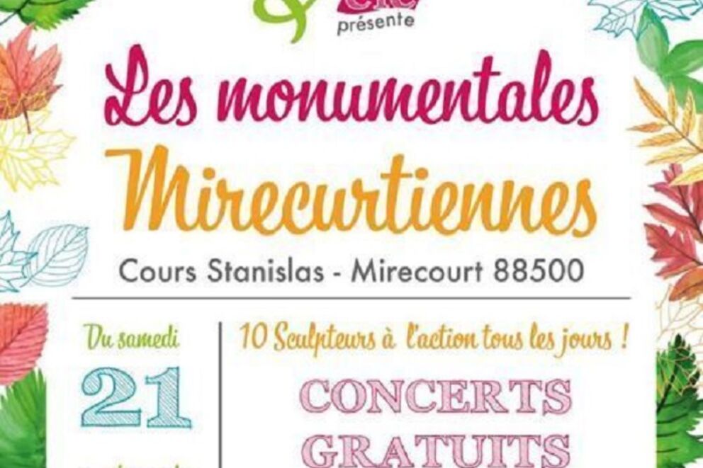Les monumentales Mirecurtiennes